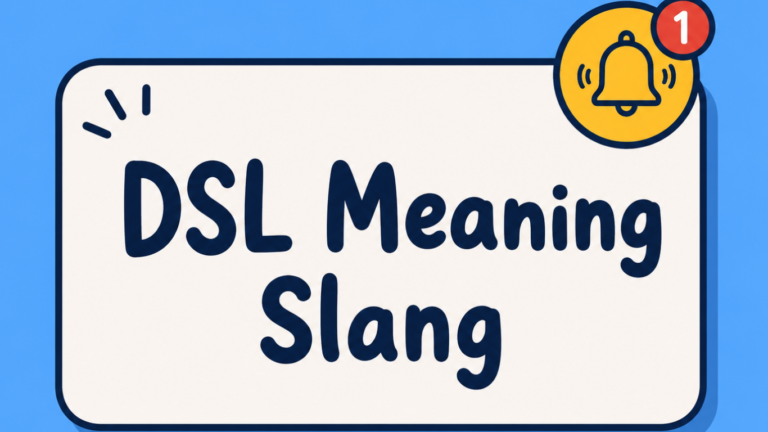 DSL Meaning Slang
