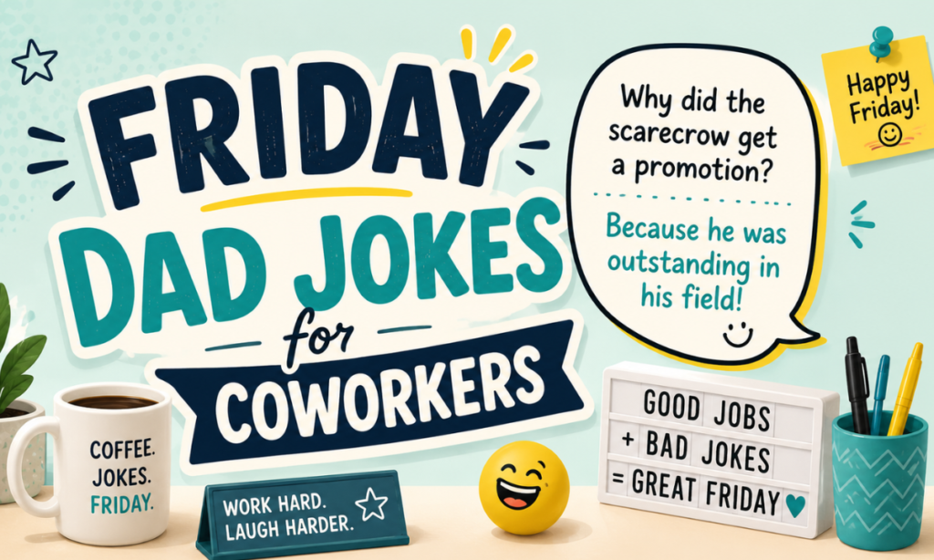 FRIDAY DAD JOKES