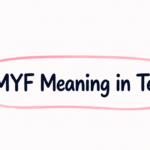 MYF Meaning