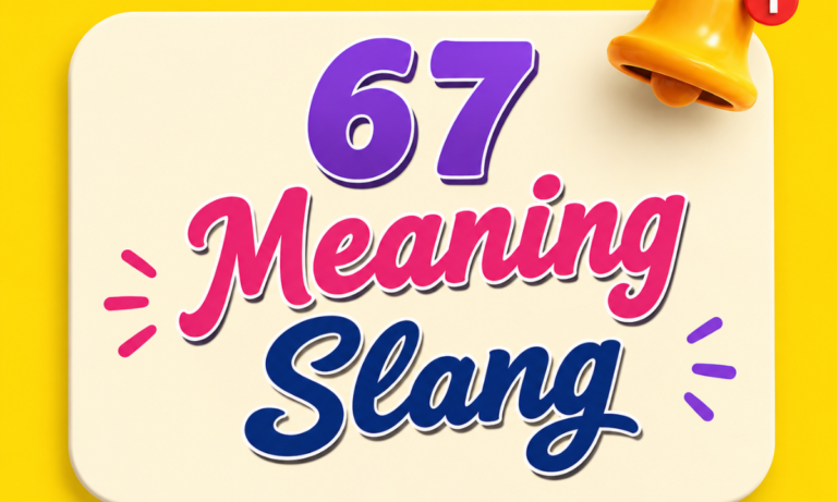 67 meaning