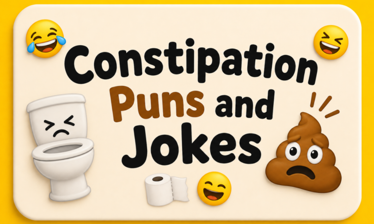 constipation puns and jokes