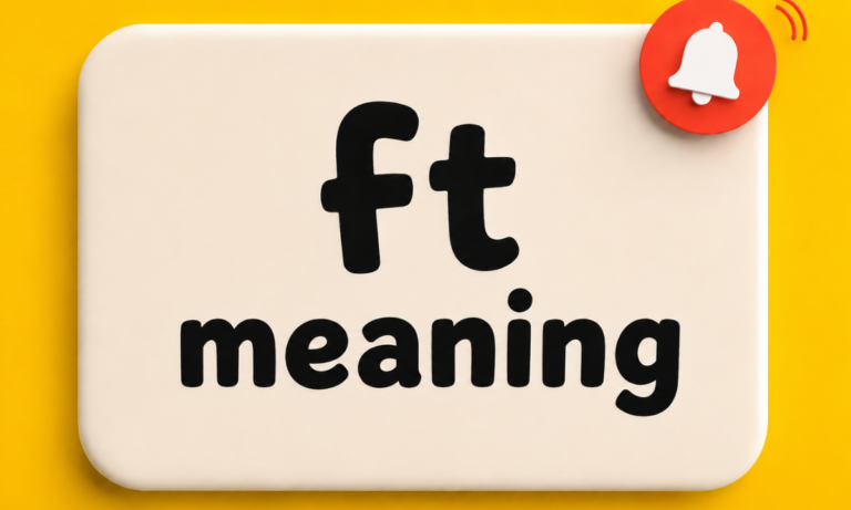 ft meaning
